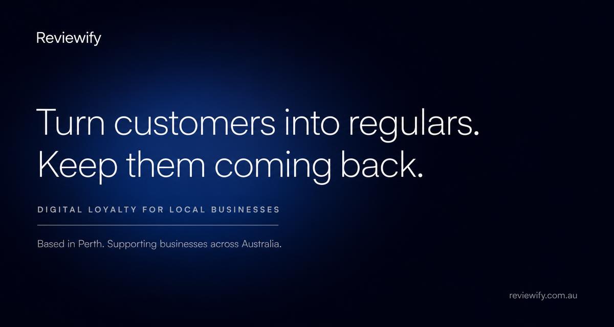 Reviewify brand visual on a dark navy background reading "Turn customers into regulars. Keep them coming back." with the line "Digital loyalty for local businesses".